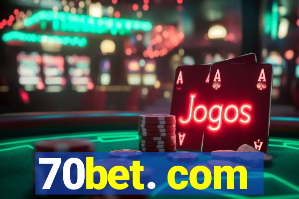 70bet. com